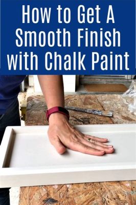 How to Get a Smooth Finish with Chalk Paint: And Why Unicorns Might Approve